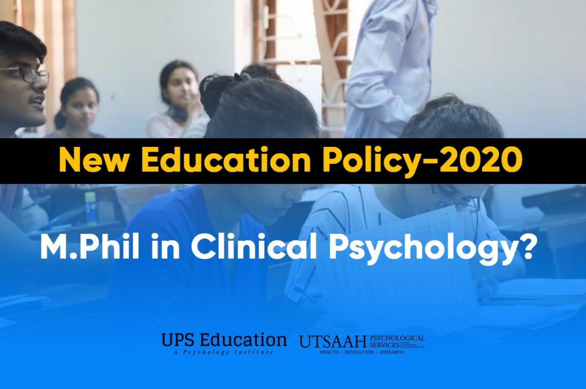 M.Phil Clinical Psychology after National Education Policy 2020