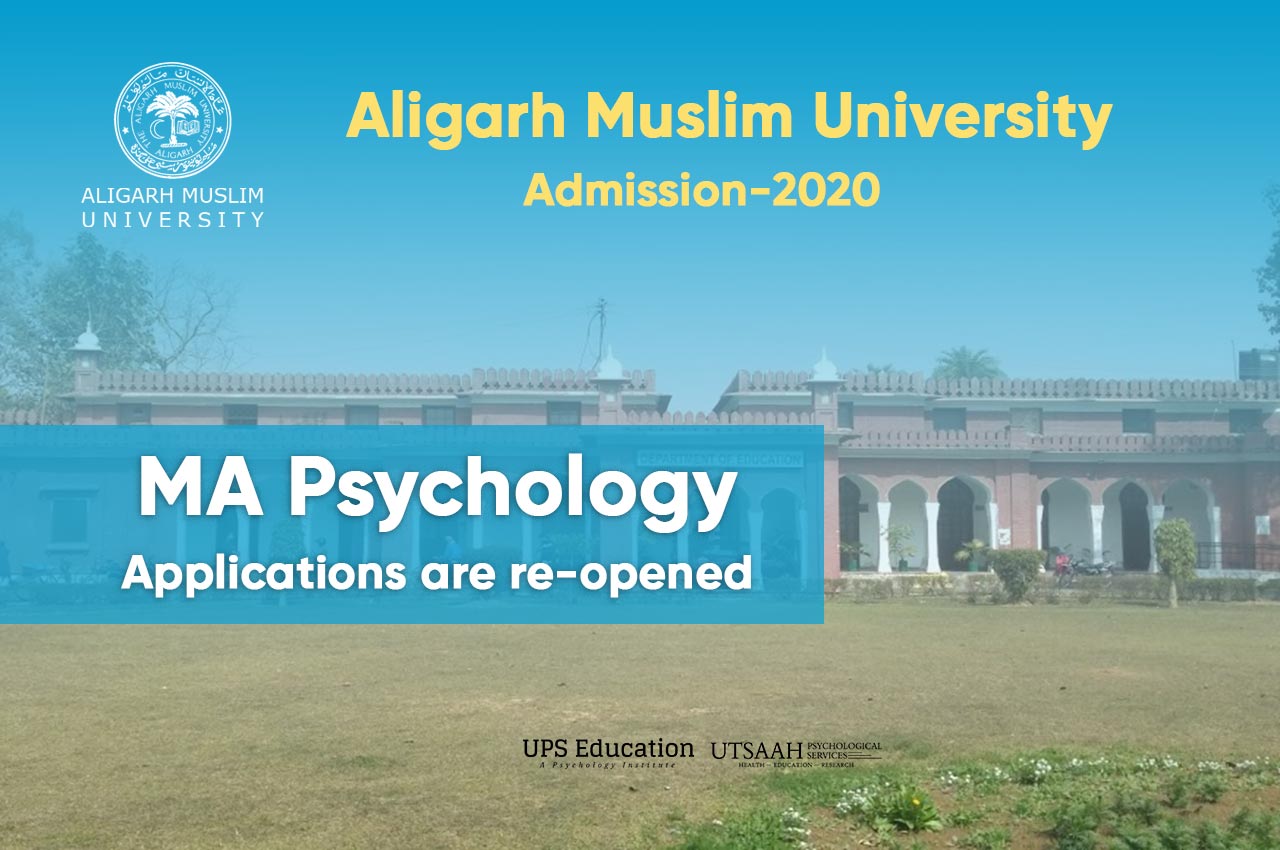 MA Psychology Admission form re-opining in Aligarh Muslim University 2020