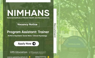 Vacancy-of-Program-Assistant-Trainer-Clinical-Psychology-in-NIMHANS-Bangalore
