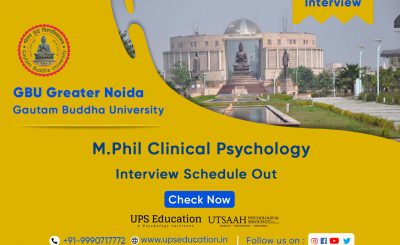 GBU M.Phil Clinical Psychology Interview Schedule and Related Details – UPS Education