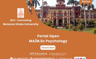 BHU MA/M.Sc Psychology Counselling Portal Open—UPS Education