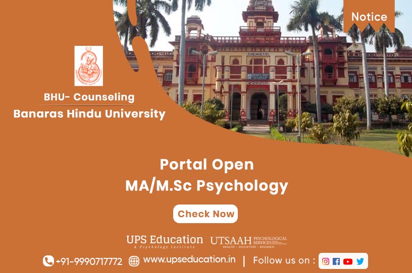 BHU MA/M.Sc Psychology Counselling Portal Open—UPS Education