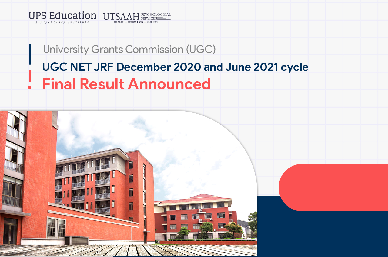 UGC NET JRF December 2020 and June 2021 cycle Final Result—UPS Education