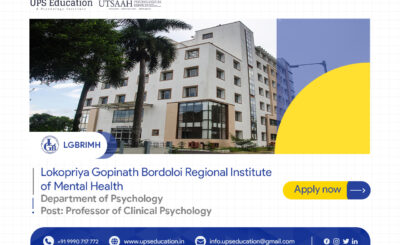 LGBRIMH, Tezpur Vacancy for Professor of Clinical Psychology—UPS Education