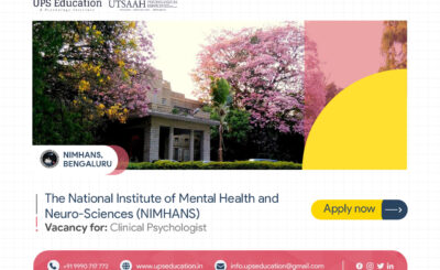 Vacancy of Clinical Psychologist in NIMHANS, Bengaluru 2022—UPS Education