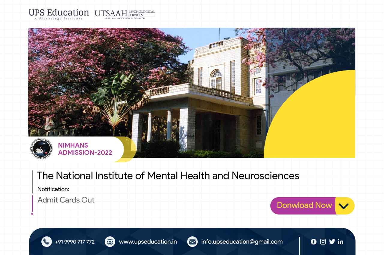 NIMHANS, Bengaluru Admit Card Announced for Ph.D. in Clinical Psychology & M.Phil in Clinical Psychology Session 2022—USP Education