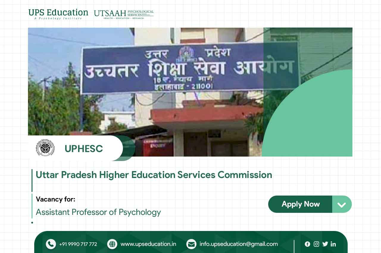 Government Vacancy for Assistant Professor in Psychology, UPHESC —UPS Education