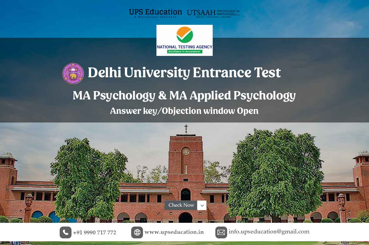 Delhi University MA Psychology & MA Applied Psychology Answer key/Objection window Open—UPS Education