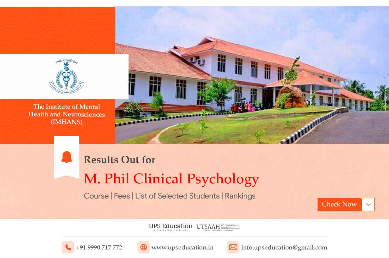 IMHANS, Kerala List of Selected Candidates for M.Phil Clinical Psychology Admission—UPS Education