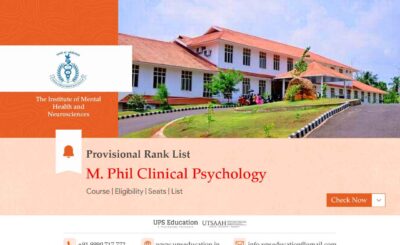 Result | Provisional Rank List for IMHANS, Kerala M.Phil Clinical Psychology Admission 2022—UPS Education
