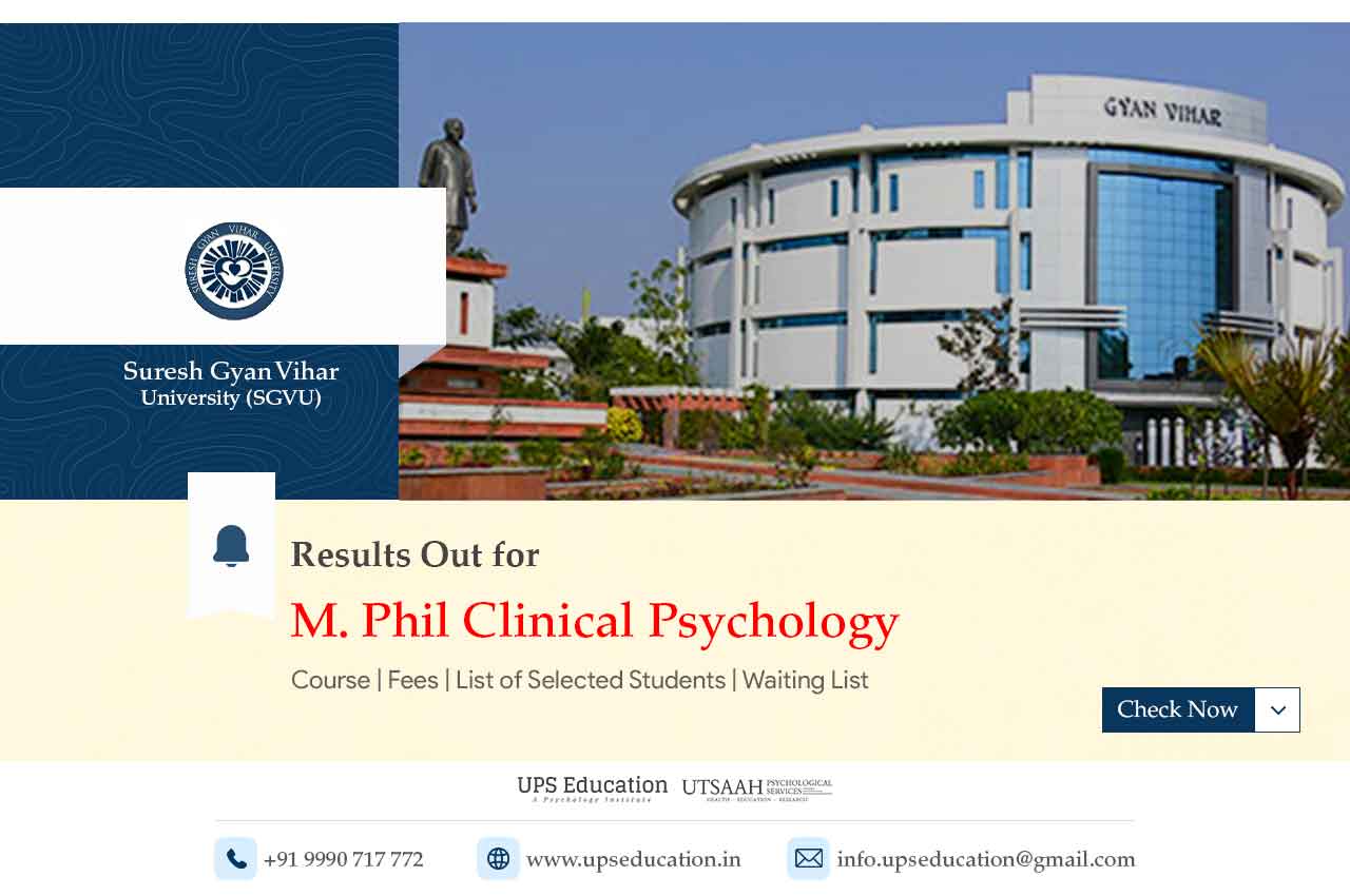Results Out for M.Phil Clinical Psychology at Suresh Gyan Vihar University, Jaipur—UPS Education