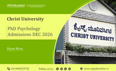Christ University PhD Psychology admissions for December 2026 at Bangalore Yeshwanthpur, Delhi NCR, and Bangalore Kengeri campuses.